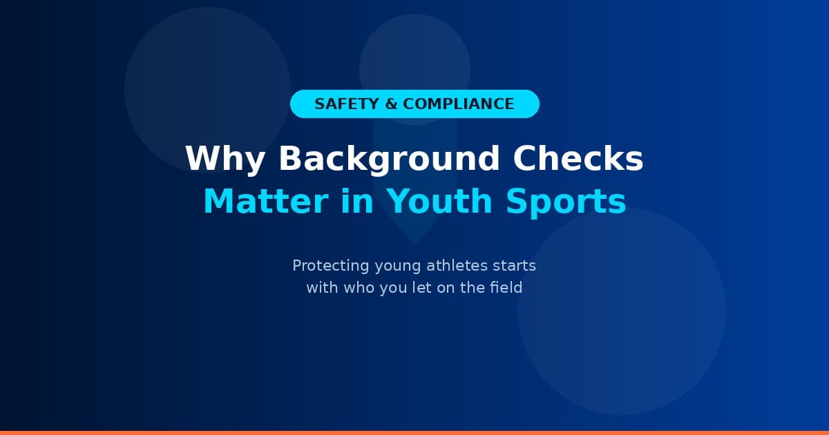 Why Background Checks Matter in Youth Sports